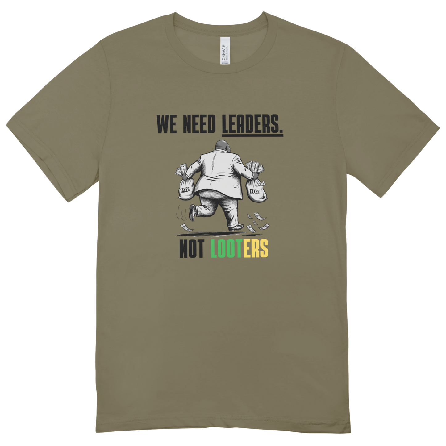 Leaders not Looters Men's T-shirt