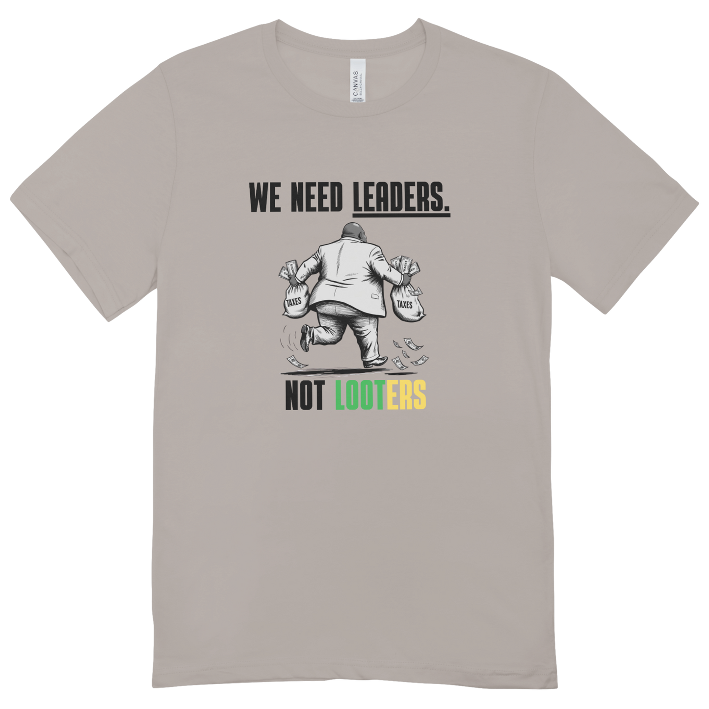 Leaders not Looters Men's T-shirt